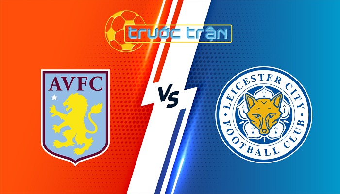 Aston Villa vs Leicester City – Soi kèo hôm nay 22h00 04/01/2024 – Ngoại Hạng Anh