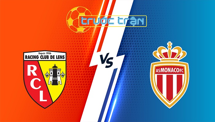 Lens vs Monaco – Soi kèo hôm nay 02h00 18/05/2025 – VĐQG Pháp