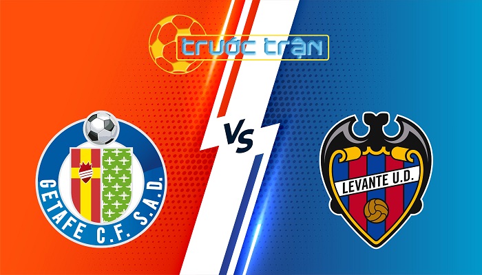 Getafe vs Levante – Soi kèo hôm nay 19h00 27/09/2025 – VĐQG Tây Ban Nha