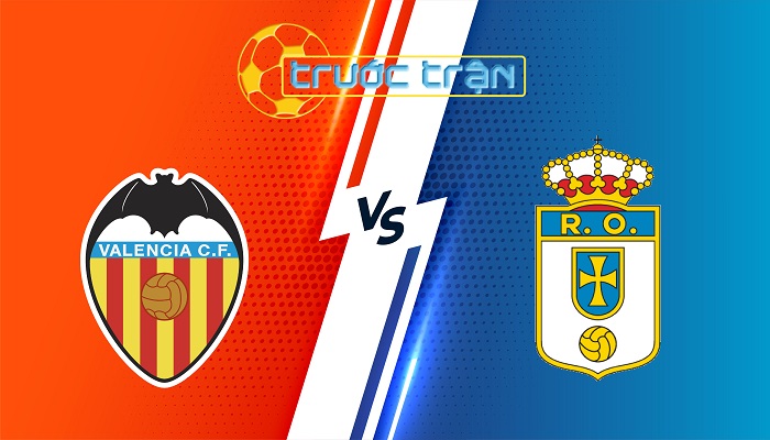 Valencia vs Real Oviedo – Soi kèo hôm nay 02h00 30/09/2025 – VĐQG Tây Ban Nha