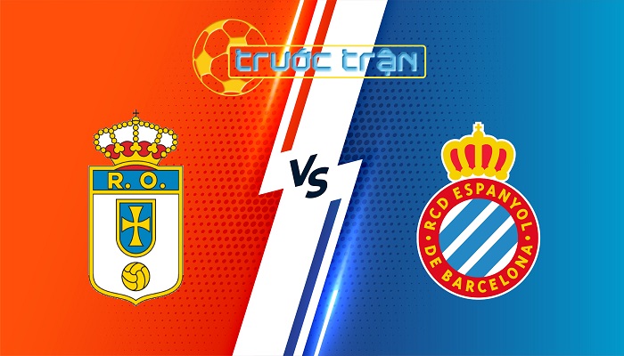 Real Oviedo vs Espanyol – Soi kèo hôm nay 02h00 18/10/2025 – VĐQG Tây Ban Nha